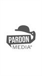 Mobile Screenshot of pardonmedia.com